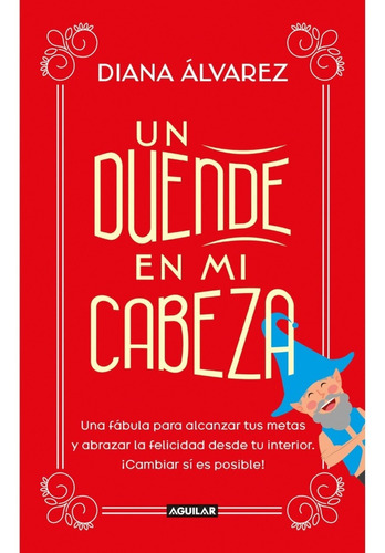 Un Duende En Mi Cabeza / Diana Álvarez