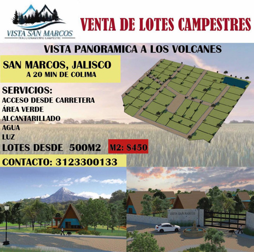 Imagen 1 de 13 de Lotes Campestres En San Marcos, A 20 Minutos De Colima