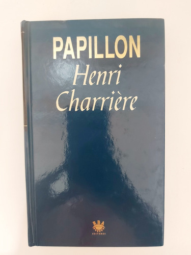 Papillon - Henri Charriére (d)