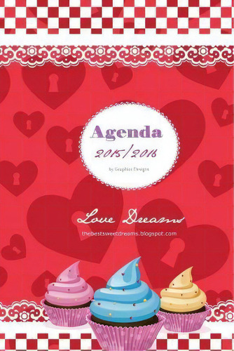 Agenda Lovedreams 2015/2016, De Susana Escarabajal. Editorial Createspace Independent Publishing Platform, Tapa Blanda En Español