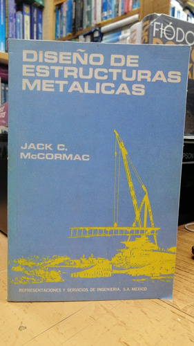 Libro Diseño De Estructuras Metalicas