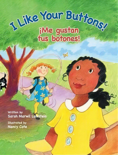 I Like Your Buttons! / Me Gustan Tus Botones!, De Sarah Lamstein. Editorial Babl Books Inc., Tapa Dura En Inglés