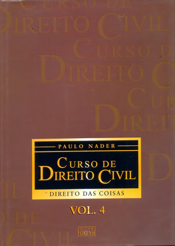 Curso De Direito Civil - Volume 04, De Paulo Nader. Editorial Forense, Tapa Mole En Português