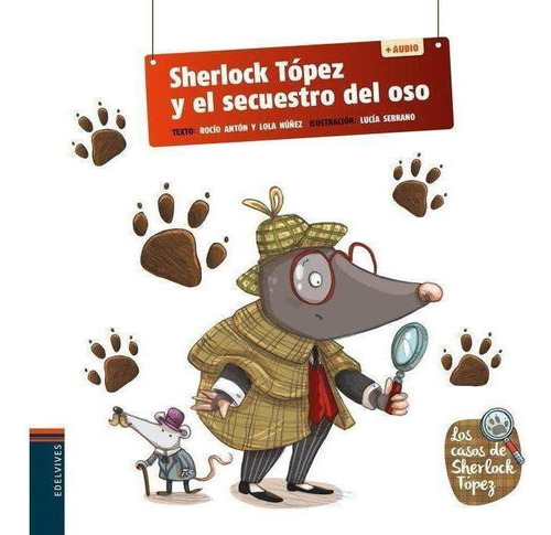 Libro: Sherlock Topez Y El Secuestro Del Oso Qr. Nuñez Madri