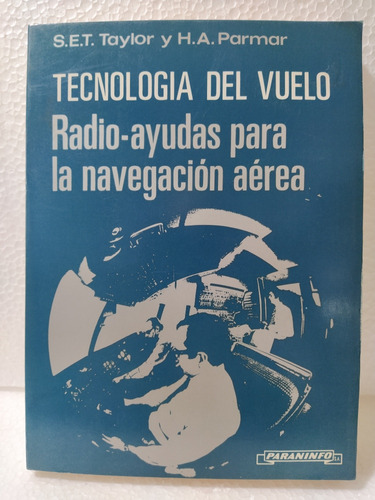 Tecnología De Vuelo. Taylor Y Parmar. Radio Ayuda Para Naveg