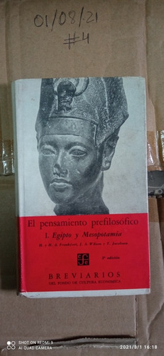Libro El Pensamiento Prefilosofico. Egipto Y Mesopotamia