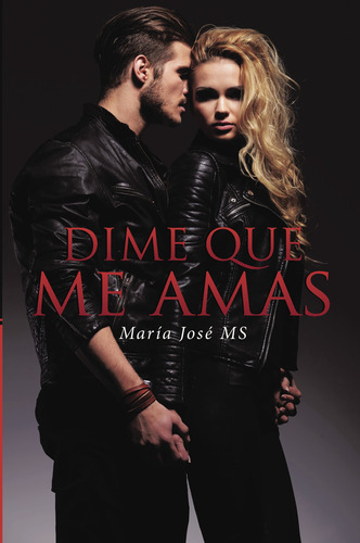 Dime Que Me Amas, De Ms , María José.., Vol. 1.0. Editorial Caligrama, Tapa Blanda, Edición 1.0 En Español, 2016