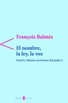 Libro Nombre, La Ley, La Voz,el - Balmes, Franã¿ois