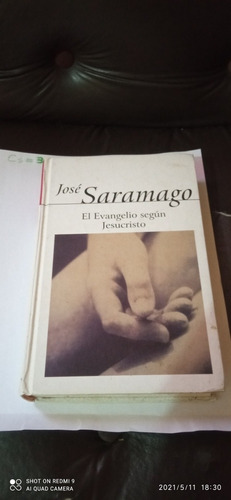 Libro El Evangelio Según Jesucristo. José Saramago Tapa Dura