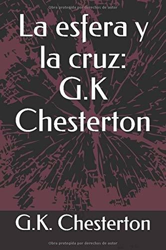 Libro La Esfera Y La Cruz: G.k Chesterton  Lco2