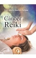 Cancer Y Reiki Coleccion Salud Natural Jimenez Solana J