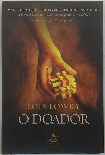 Livro O Doador - Lois Lowry - Editora Sextante (Usado)