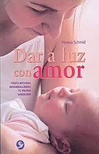 Dar A Luz Con Amor