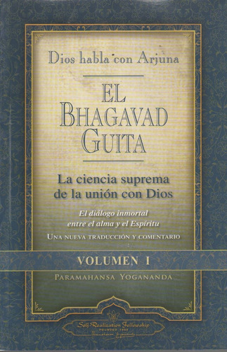 El Bhagavad Guita - Dios Habla Con Arjuna