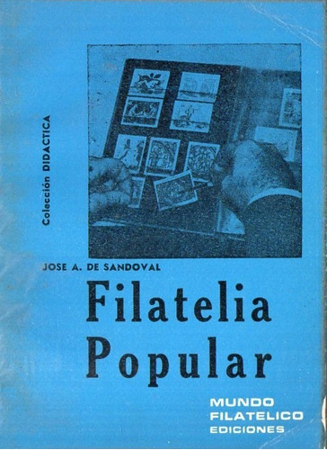 Jose Sandoval - Filatelia Popular