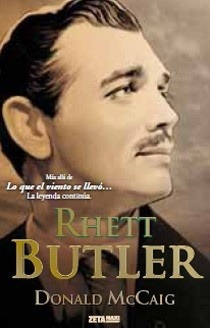 Rhett Butler - Mccaig, Donald  - * 