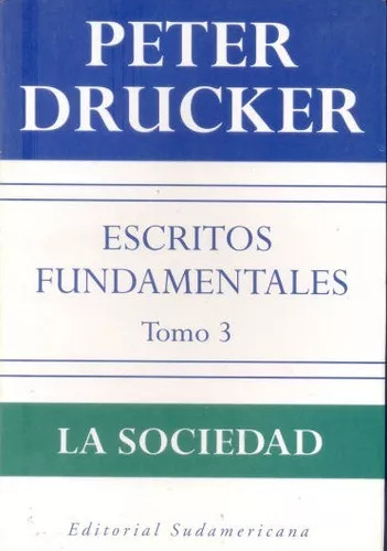 Escritos Fundamentales, Tomo 3: La Sociedad