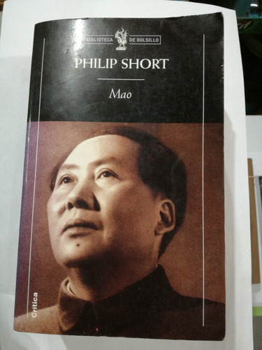 Mao    Philip Short Biblioteca De Bolsillo Critica