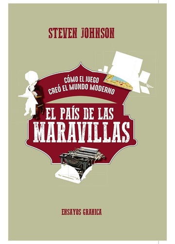 El País De Las Maravillas, De Johnson, Esteven. Editorial Granica En Español