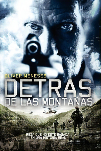 Detr S De Las Monta As, De Oliver Meneses. Editorial Createspace Independent Publishing Platform, Tapa Blanda En Español