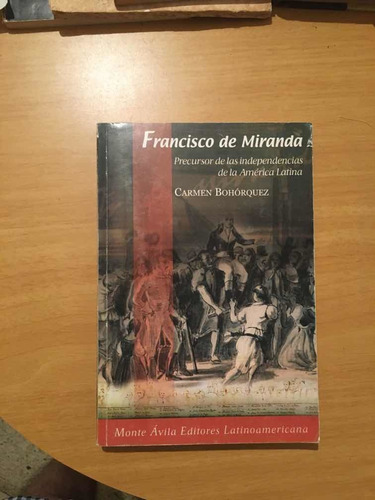 Francisco De Miranda De Carmen Bohorquez