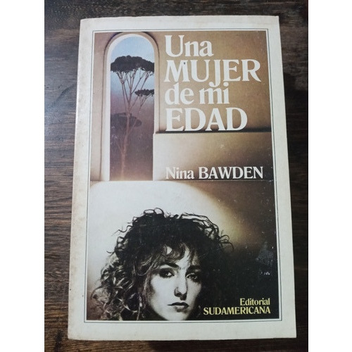 Una Mujer De Mi Edad, Nina Bawden