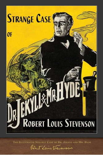 Libro The Illustrated Strange Case Of Dr. Jekyll And Mr.