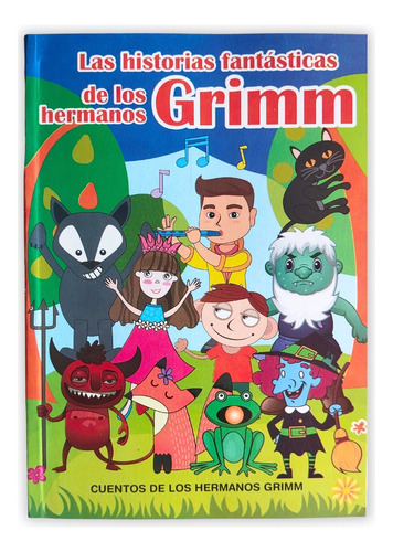 Libro Las Historias Fantásticas De Los Hermanos Grimm
