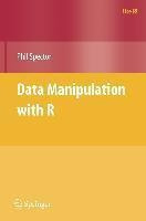 Data Manipulation With R  Phil Spectoraqwe