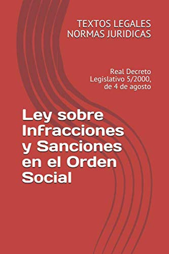 Ley Sobre Infracciones Y Sanciones En El Orden Social: Real