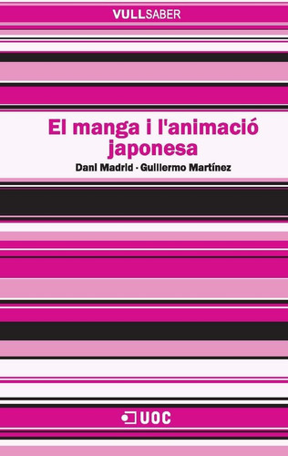 Libro: El Manga I Lanimació Japonesa (spanish Edition)