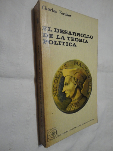 El Desarrollo De La Teoria Politica  Vereker- Eudeba