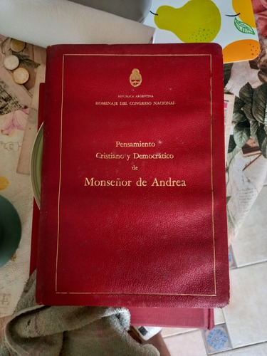 Pensamiento Cristiano Y Democrático De Monseñor De Andrea 