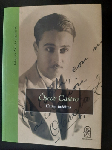 Oscar Castro Cartas Ineditas