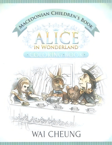 Macedonian Children's Book, De Wai Cheung. Editorial Createspace Independent Publishing Platform, Tapa Blanda En Inglés