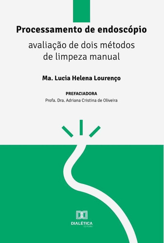Processamento De Endoscópio - Lucia Helena Lourenço