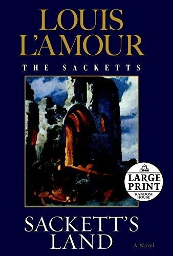 Sacketts Land - L'amour, Louis, de L AMOUR LOUIS. Editorial Random House Large Print en inglés