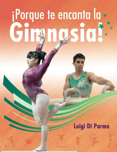 Libro: Porque Te Encanta La Gimnasia (spanish Edition)
