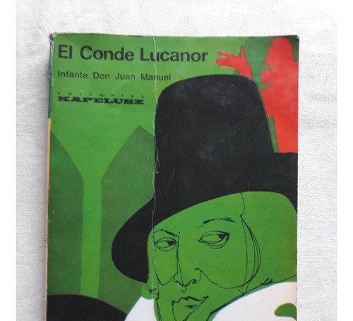 El Conde Lucanor - Infante Don Juan Manuel - Kapelusz 1970