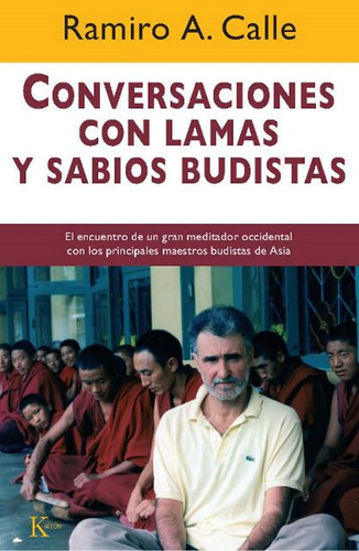 Conversaciones Con Lamas Y Sabios Budistas - Ramiro Calle