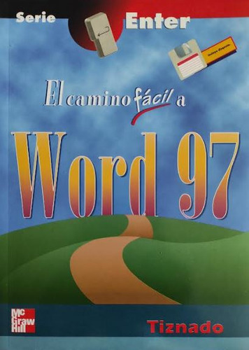 El Camino Facil A Word 97 - Tiznado  Marco Antonio