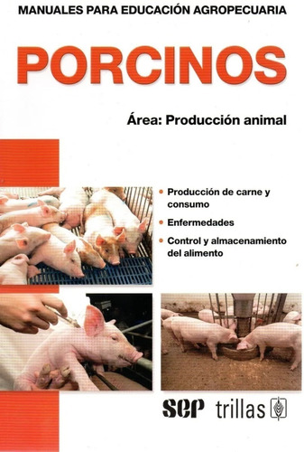 Porcinos Área Producción Animal Trillas