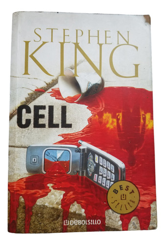 Cell Stephen King Autor De Apocalipsis De Bolsillo