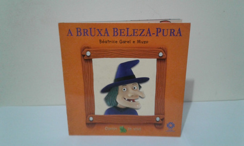 Livro A Bruxa Beleza-pura