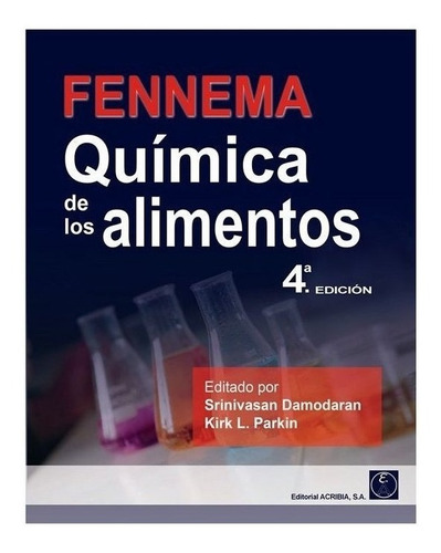 Fennema Quimica De Los Alimentos 4âªed - Parkin, K.l.