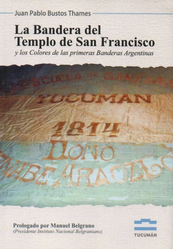 At- Bustos Thames - La Bandera Del Templo De San Francisco