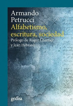 Alfabetismo, Escritura, Sociedad (libro Original)