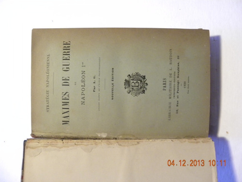 Libro Antiguo 1898.  Maximes De Guerre   Por  Napoleon I