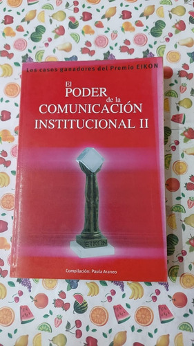 El Poder De La Comunicacion Institucional 2 - Paula Araneo