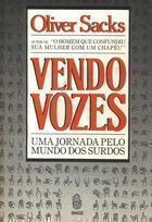 Livro Literatura Estrangeira Vendo Vozes Uma Jornada Pelo...